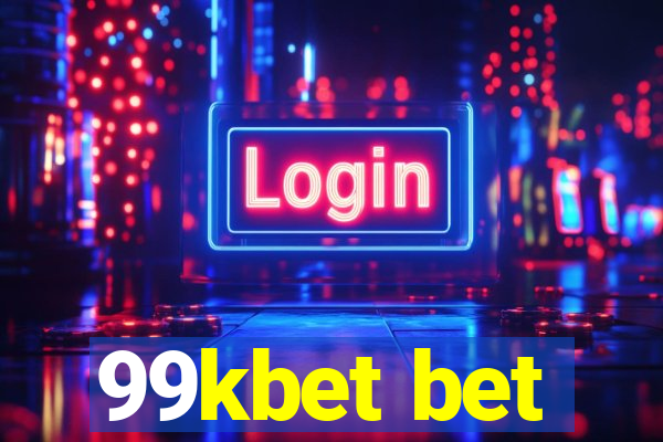 99kbet bet